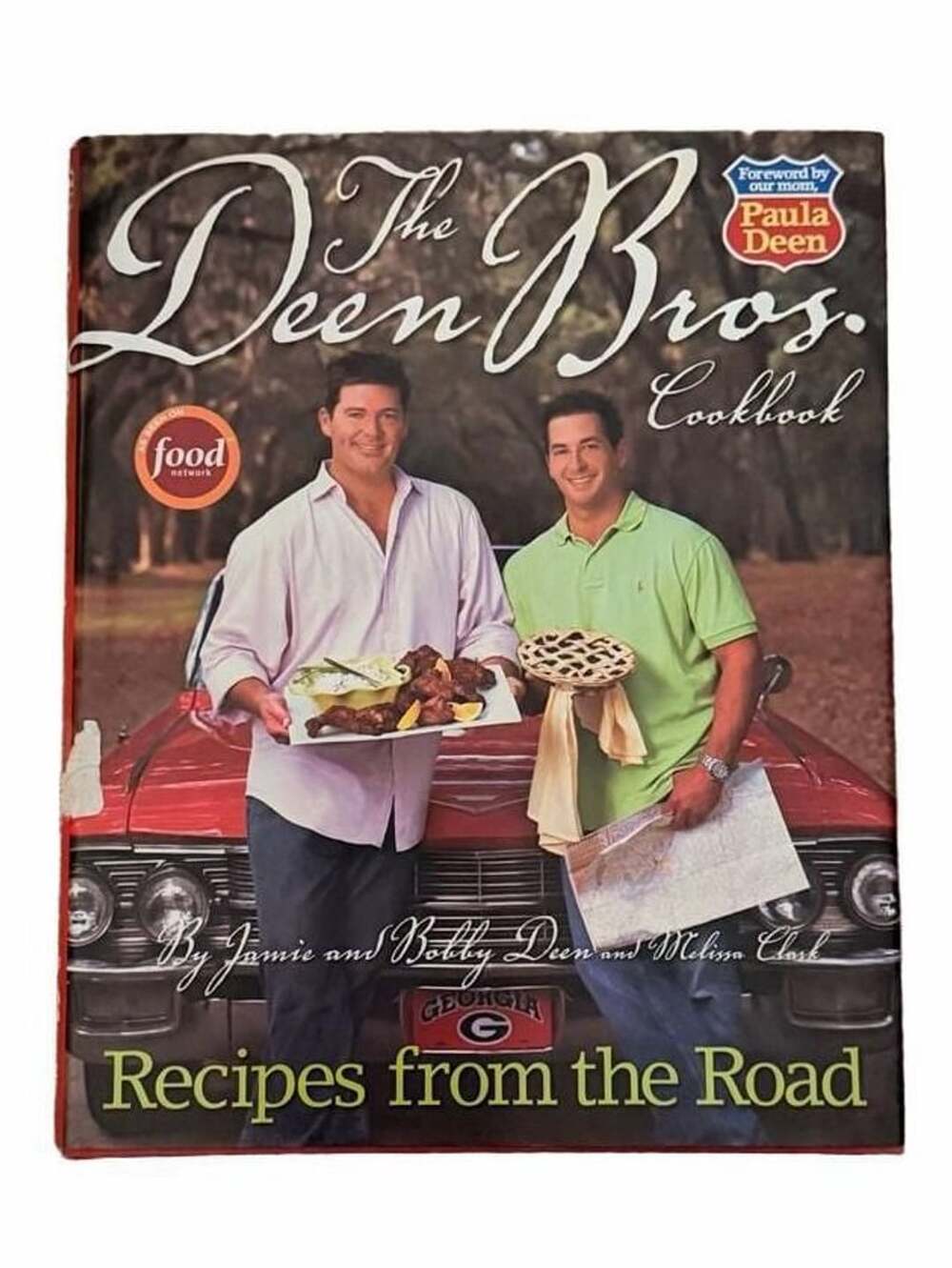 The Deen Bros. Cookbook Recipes from the Road Hardcover Book